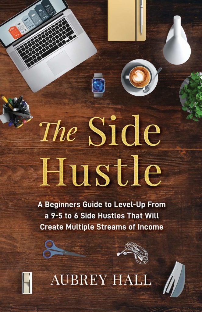The side hustle 