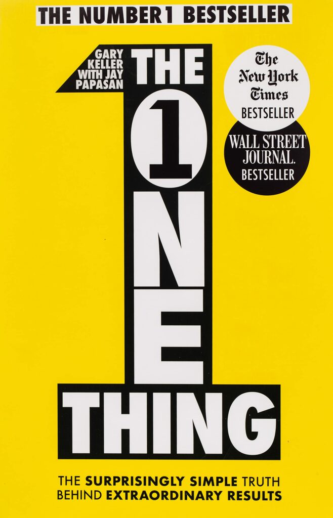 The ONE Thing - ได้ทุกสิ่งด้วยสิ่งเดียว กับการทำให้น้อย แต่ได้ผลลัพธ์มหาศาล
